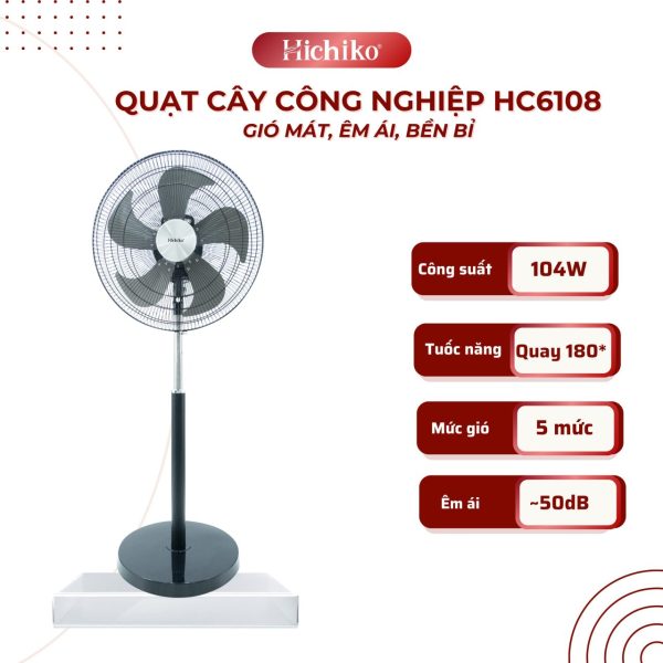 QUẠT CÂY Hichiko HC6018: Gió mạnh dứt điểm – làm mát nhanh cho không gian rộng