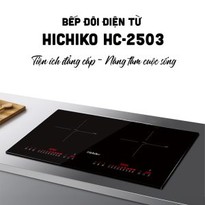 Bếp từ đôi Hichiko HC-2503
